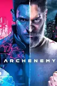 Archenemy (2020) ฮีโร่หลุดมิติ