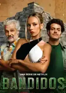 Bandidos คนล่าสมบัติ Season 1-2 (จบ)
