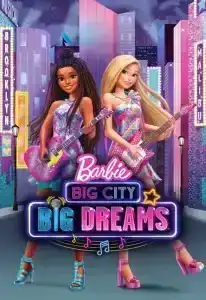 Barbie Big City Big Dreams (2021)