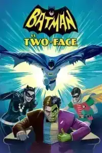 Batman vs Two-Face (2017)