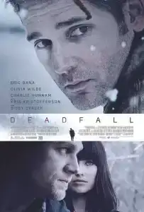 Deadfall (2012) คู่โจรกรรมมหาประลัย