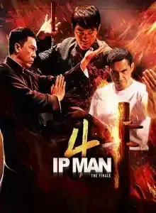 Ip Man 4 The Finale (2019)