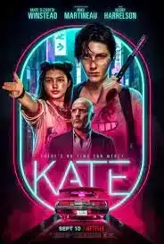 Kate (2021) นักฆ่าล่าล้างแค้น