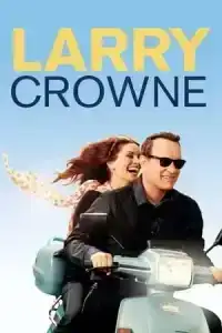 Larry Crowne (2011) รักกันไว้ หัวใจบานฉ่ำ