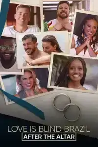 Love Is Blind Brazil After The Altar (2023)