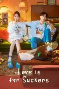 Love is For Suckers (2022) ภารกิจรักกระชากเรตติ้ง EP.1-16 (จบ)