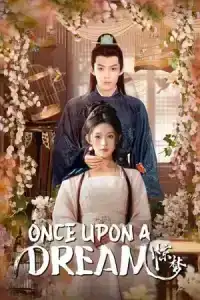 Once upon a Dream (2025) ฝันลึกในห้วงรัก EP.1-24 (จบ)