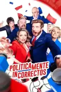 Políticamente incorrectos (2024)