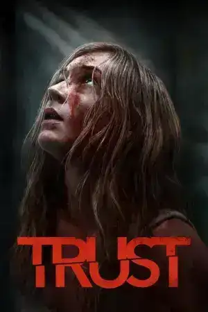 Trust (2025) ล่อเธอไปเชือด