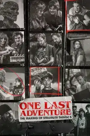 One Last Adventure The Making of Stranger Things 5 (2026) การผจญภัยครั้งสุดท้าย เบื้องหลังงานสร้างสเตรนเจอร์ ธิงส์ 5