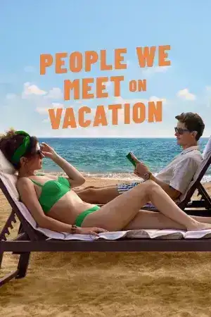 People We Meet on Vacation (2026) เราพบกัน ณ วันพักใจ