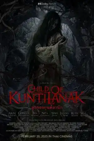 Child of Kuntilanak (2025) ลูกของกุลติลานัก