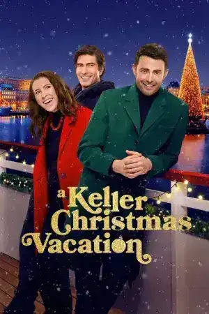 A Keller Christmas Vacation (2025)
