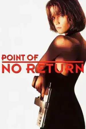 Point of No Return (1993) เธอชื่อ..โคตรเพชฌฆาต