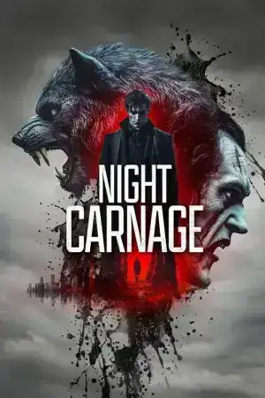 Night Carnage (2025) ไนท์ คาร์เนจ