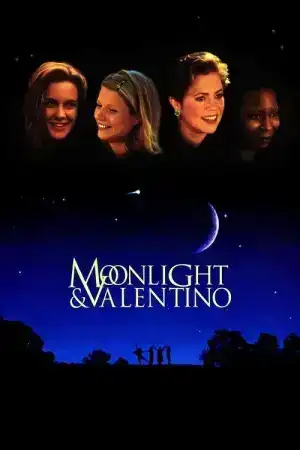 Moonlight and Valentino (1995) หัวใจผู้หญิง… จะประคองให้กัน