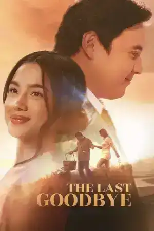 The Last Goodbye (2025) คำลาครั้งสุดท้าย