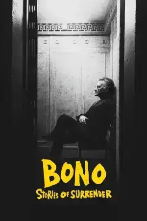 Bono Stories of Surrender (2025) โบโน สตอรีส์ ออฟ เซอร์เรนเดอร์