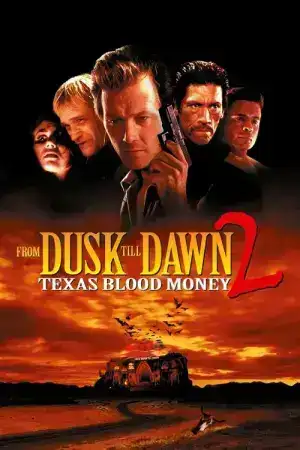 From Dusk Till Dawn 2 (1999) พันธุ์นรก ผ่าตะวัน ภาค 2