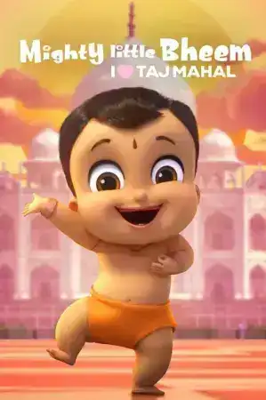 Mighty Little Bheem I Love Taj Mahal (2022) บีม หนูน้อยจอมพลัง ฉันรักทัชมาฮาล