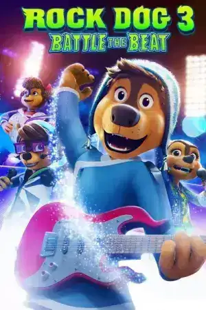 Rock Dog 3 Battle the Beat (2023) คุณหมาขาร๊อค