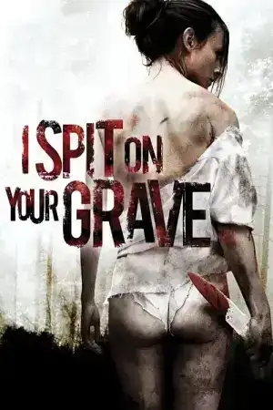 I Spit on Your Grave 1 (2010) เดนนรก ต้องตาย