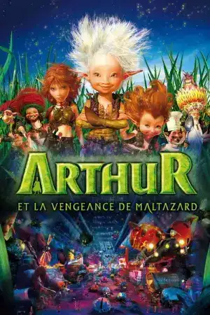 Arthur et la vengeance de Maltazard (2009) อาร์เธอร์ ผจญภัยเจาะโลกมหัศจรรย์ 2