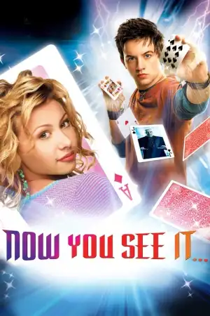 Now You See It (2005) นาว ยู ซี อิท