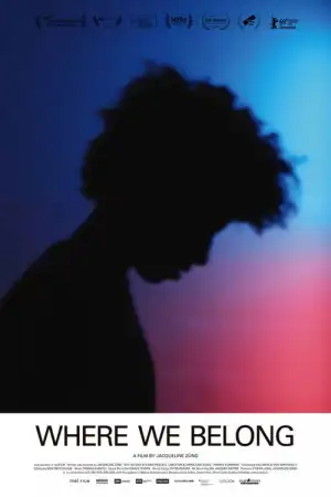 Where We Belong (2019) ที่ตรงนั้น มีฉันหรือเปล่า