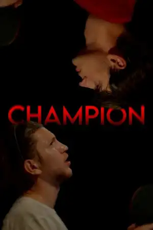 Champion (2025) แชมเปี้ยน ล่าฝันเปลี่ยนชีวิต