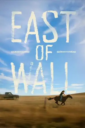 East of Wall (2025) อีสต์ออฟวอลล์