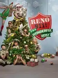 Reno 911! It s a Wonderful Heist (2022)