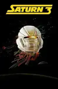 Saturn 3 (1980) นรก 3 พันล้านไมล์