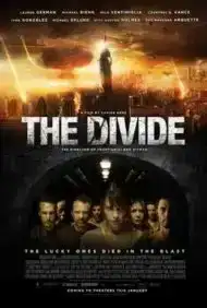 The Divide (2011) ปิดตาย หลุมนิรภัยท้านรก