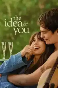 The Idea of You (2024) ภาพฝัน ฉันกับเธอ