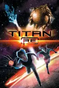 Titan A.E. (2000) ไทตั้น เอ.อี. ศึกกู้จักรวาล