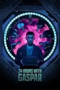 24 Hours with Gaspar (2023) 24 ชั่วโมงกับแกสปาร์