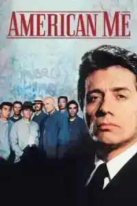 American Me (1992)
