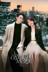 As Beautiful As You (2024) เธอผู้เปล่งประกายกว่าแสงดาว EP.1-40 (จบ)