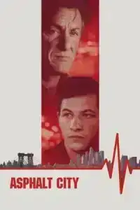 Asphalt City (2024) แอสฟัลต์ซิตี้
