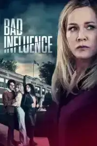 Bad Influence (2022)