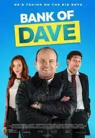 Bank of Dave (2023) แบงค์ ออฟ เดฟ