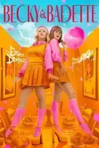 Becky and Badette (2023)