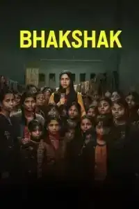 BHAKSHAK (2024) เปิดหน้ากากความจริง