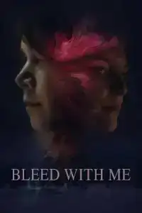 Bleed With Me (2020)