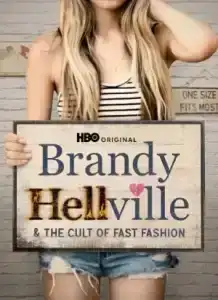 Brandy Hellville & the Cult of Fast Fashion (2024)