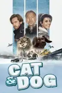 Cat and Dog (2024) แมวและหมา