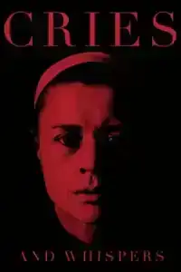 Cries And Whispers (1972)