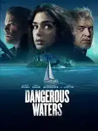 Dangerous Waters (2023)