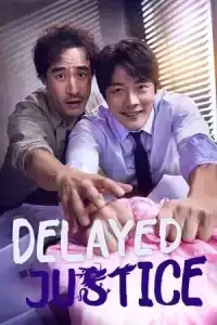 Delayed Justice (2020) EP.1-20 (จบ)